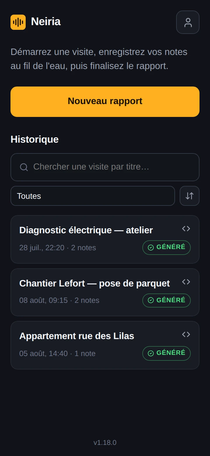 Page d'accueil de Neiria : historique des rapports et bouton pour démarrer un nouveau rapport.